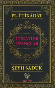 İtikatler - İnançlar