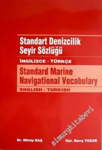 Standart Denizcilik Seyir Sözlüğü = Standard Marine Navigational Vocabulary -        2002