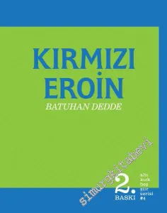 Kırmızı Eroin -         2013