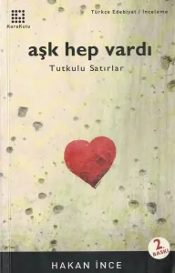 Aşk Hep Vardı  Tutkulu Satırlar
