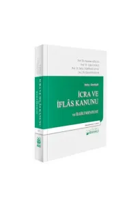 İcra ve İflas Kanunu ve İlgili Mevzuat