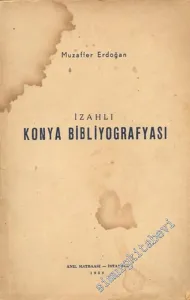 İzahlı Konya Bibliyografyası -        1952