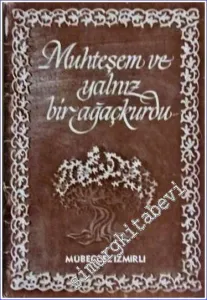 Muhteşem ve Yalnız Bir Ağaçkurdu -        1977