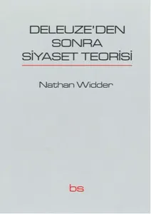 Deleuze'den Sonra Siyaset Teorisi
