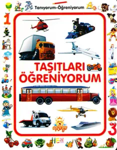 Taşıtları öğreniyorum Tanıyorum öğreniyorum