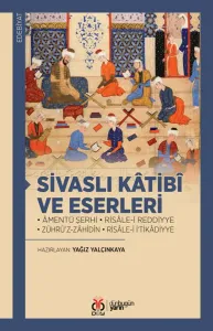 Sivaslı Kâtibî ve Eserleri
