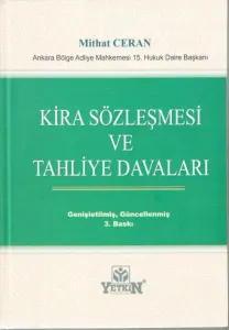 Kira Sözleşmesi ve Tahliye Davaları