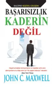 Başarısızlık Kaderin Değil Başarısızlık Kaderin Değil