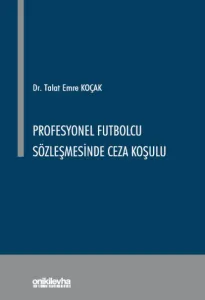 Profesyonel Futbolcu Sözleşmesinde Ceza Koşulu