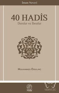 İmam Nevevi 40 Hadis - Dersler ve İbretler