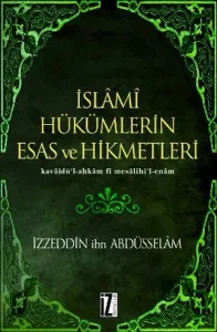 İslami Hükümlerin Esas ve Hikmetleri (Ciltli)