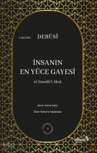 İnsanın En Yüce Gayesi