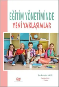 Eğitim Yönetiminde Yeni Yaklaşımlar