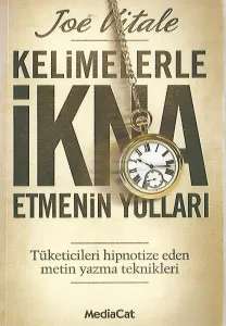 Kelimelerle İkna Etmenin Yolları