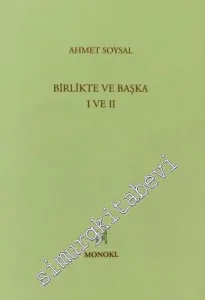 Birlikte ve Başka / 1 ve 2 -         2017