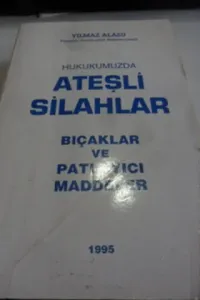 Hukukumuzda Ateşli Silahlar