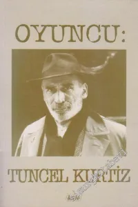 Oyuncu: Tuncel Kurtiz -        1999