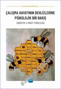 Çalışma Hayatının Dehlizlerine Psikolojik Bir Bakış - Endüstri ve Örgüt Psikolojisi -         2022