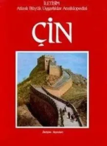 Atlaslı Büyük Uygarlıklar Ansiklopedisi Çin