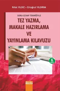 Tez Yazma Makale Hazırlama ve Yayınlama Klavuzu