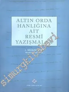 Altın Orda Hanlığına Ait Resmi Yazışmalar -