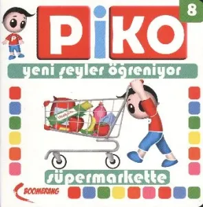 Piko Yeni Şeyler Öğreniyor-8: Süpermarkette