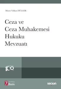 Ceza ve Ceza Muhakemesi Hukuku Mevzuatı