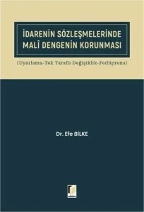 İdarenin Sözleşmelerinde Mali Dengenin Korunması