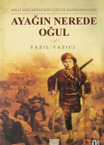 Ayağın Nerede Oğul