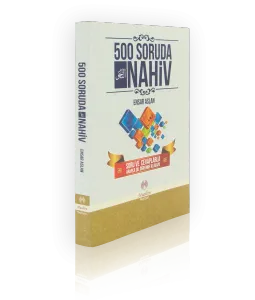 500 Soruda Nahiv Soru ve Cevaplarla Arapça Dil Öğrenme Klavuzu