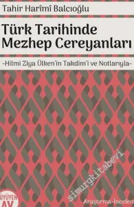 Türk Tarihinde Mezhep Cereyanları -         2019