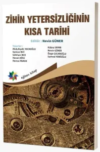 Zihin Yetersizliğinin Kısa Tarihi