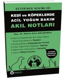 Veteriner Hekimliği Kedi Köpeklerde Acil Yoğun Bakım Akıl Notları
