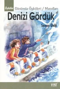 Denizi Gördük Denizi Gördük