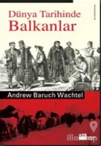Dünya Tarihinde Balkanlar