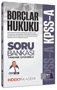 İndeks Akademi 2026 KPSS A Grubu Borçlar Hukuku Soru Bankası Çözümlü
