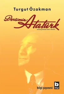 Dersimiz : Atatürk