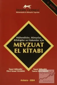 Mühendisler, Mimarlar, Bilirkişiler ve Hakemler için Mevzuat El Kitabı