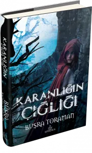 KARANLIĞIN ÇIĞLIĞI, CİLTLİ