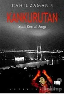 Kankurutan Cahil Zaman 3