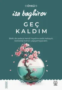 Geç Kaldım