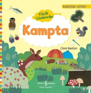 Küçük Gözlemciler- Kampta