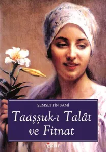 Talât İle Fitnat'ın Aşkı