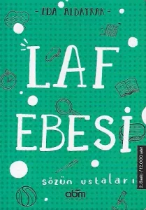 Laf Ebesi Sözün Ustaları