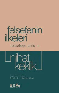 Felsefenin İlkeleri / Felsefeye Giriş 1