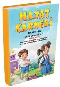 Hayat Karnesi-Minik Canlar Serisi 4. Kitap