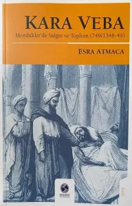 Kara Veba Memlükler'de Salgın ve Toplum