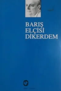 Barış Elçisi Dikerdem