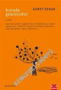 Burada Gömülüdür: Bütün Şiirleri Cilt 1 -         2022