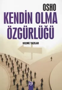 Kendin Olma Özgürlüğü